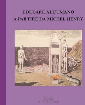 Educare all'umano a partire da Michel Henry