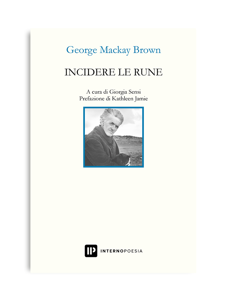 George Mackay Brown -Incidere le rune